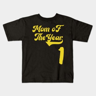 Mom of the Year Kids T-Shirt